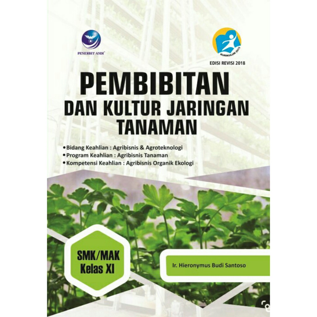 Jual Buku Pembibitan Dan Kultur Jaringan Tanaman SMK/MAK Kelas XI ...