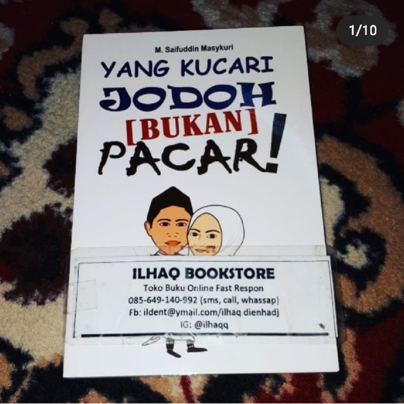 Yang kucari jodoh bukan pacar