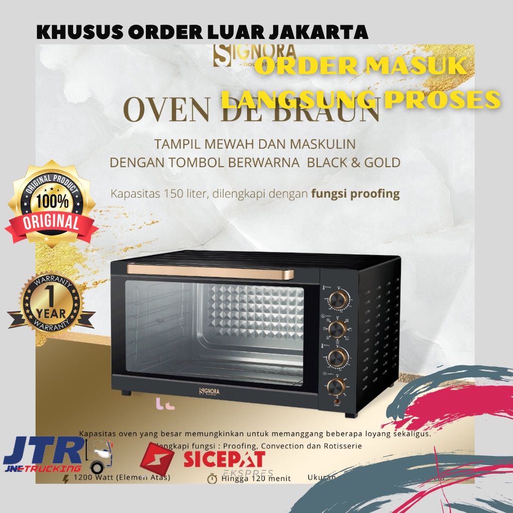 SIGNORA Oven De Braun 150 Liter Oven Jumbo Link Order Luar Jakarta JTR