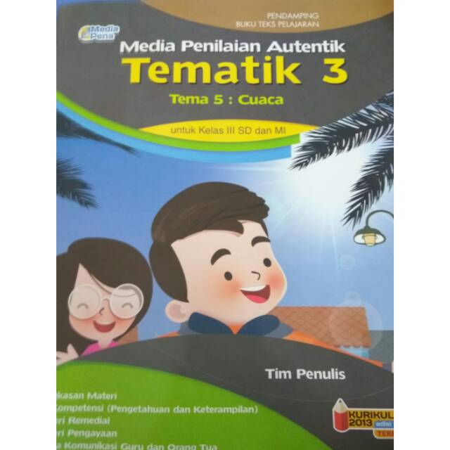 Media Penilaian Autentik Kelas 3 Tema 5
