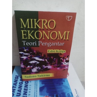 Jual Mikro Ekonomi Teori Pengantar Edisi Ketiga By Sadono Sukirno ...