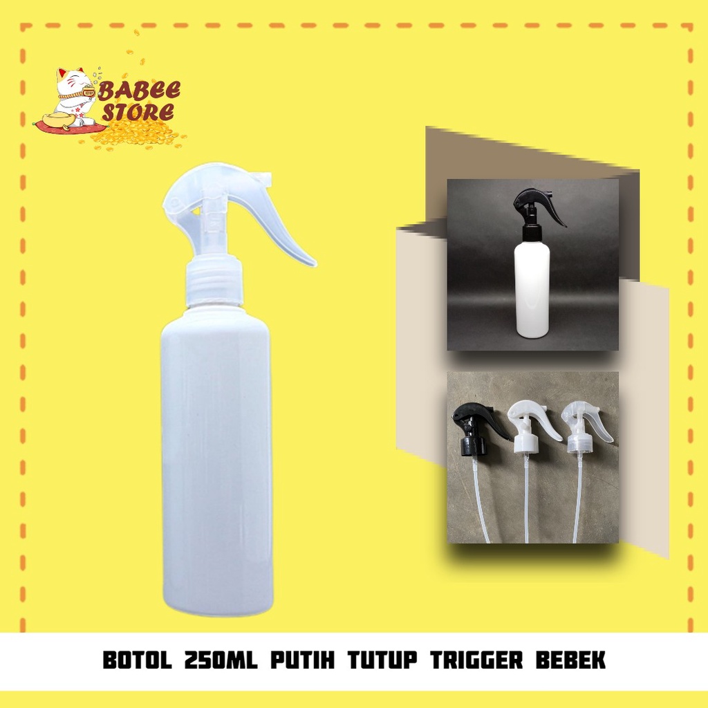 BABEE BOTOL PLASTIK 250ML TRIGGER PUTIH / BOTOL PLASTIK SPRAY 250 ML PUTIH HITAM TEBAL [HARGA GROSIR