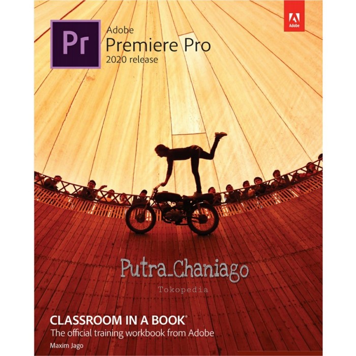 Buku Adobe Premiere Pro 2020 release Classroom in a Book