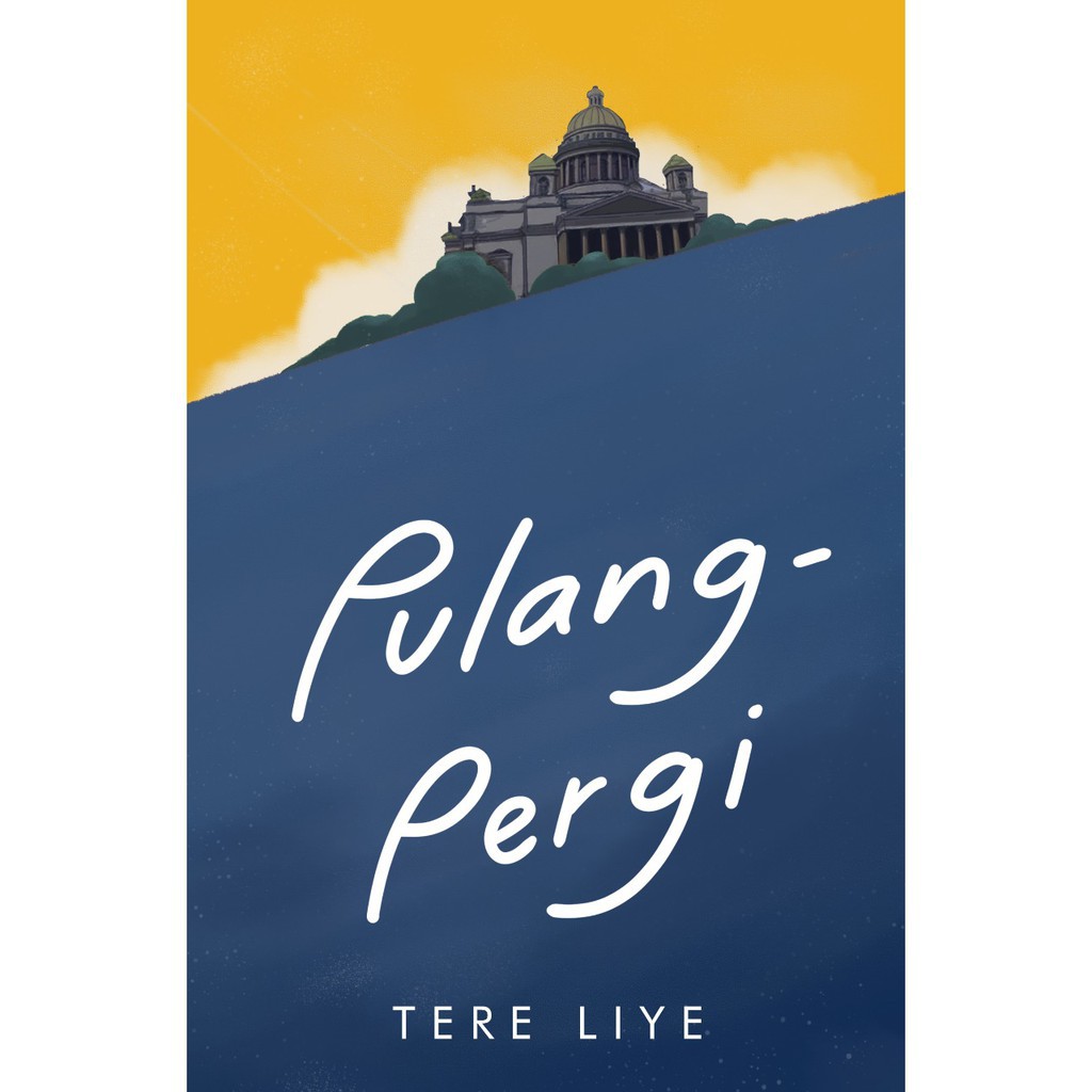 Novel Pulang - Pergi Karya Tere Liye-PULANGPERGI BUKUSAJA