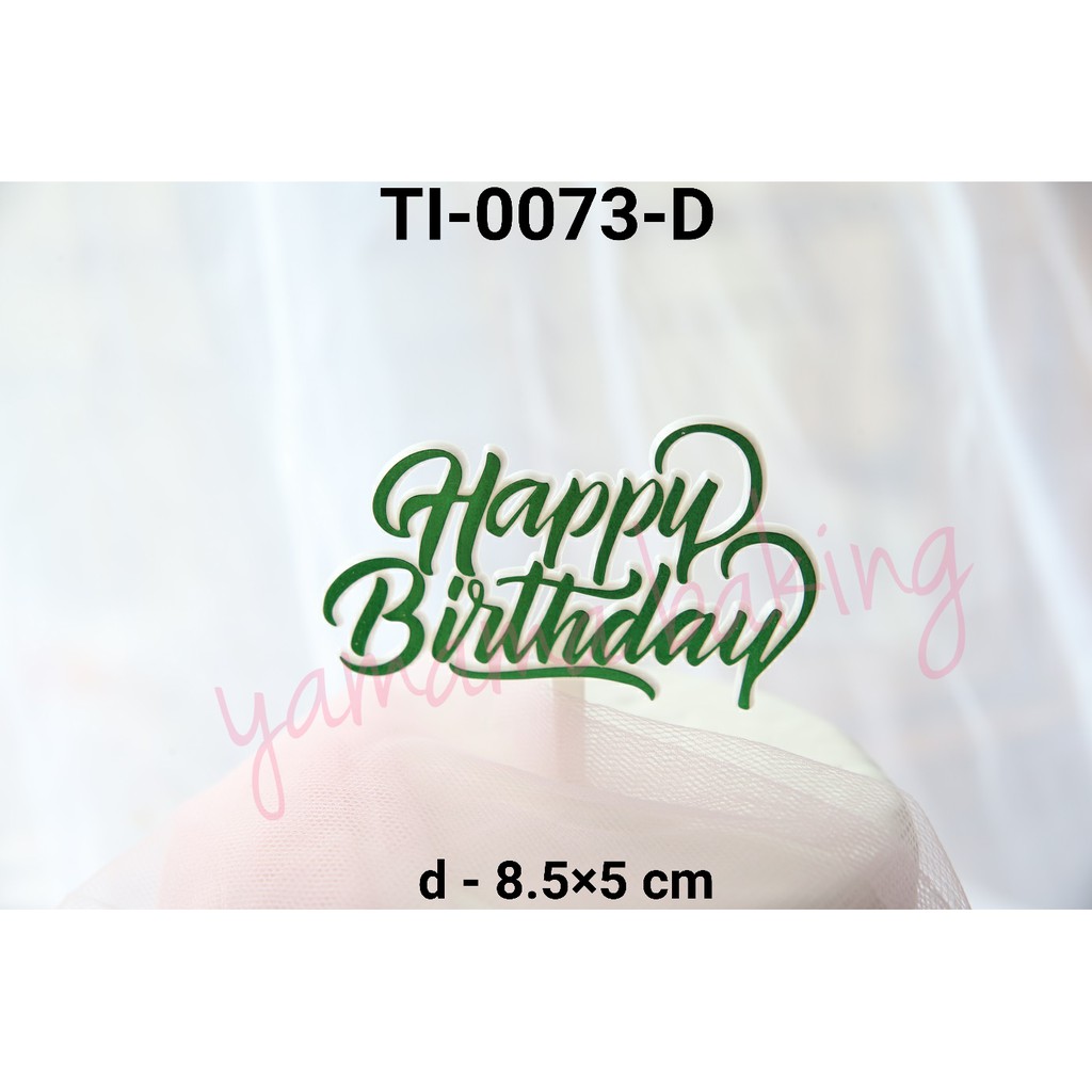 TI-0073-D Cake topper tulisan happy birthday hijau green lantern hulk yamama baking