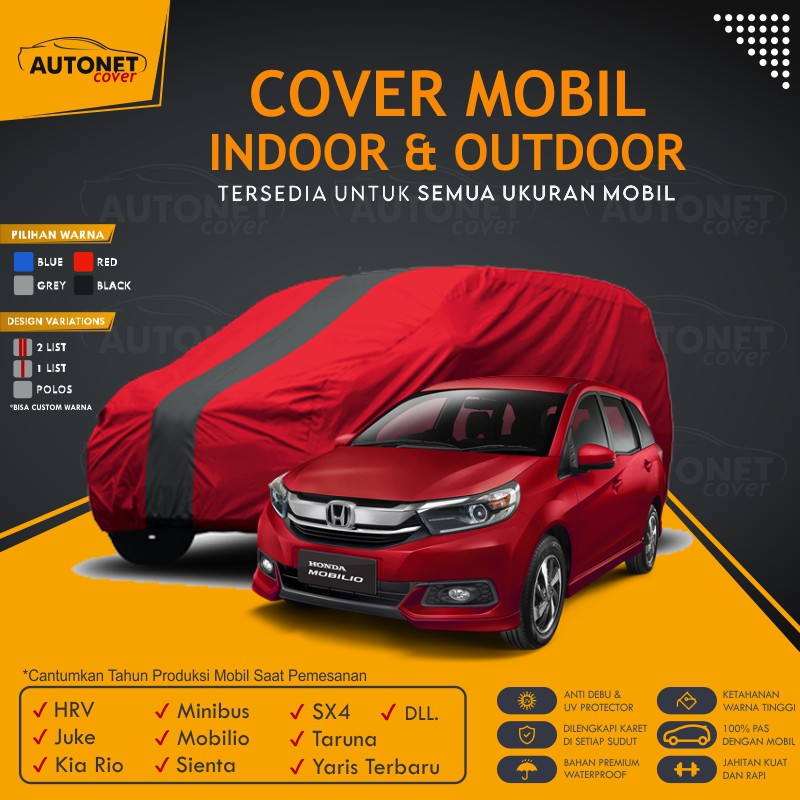 Sarung Mobil outdoor Honda Mobilio premium Autonet Cover Mobil Waterproof HRV Juke Kia Rio Mobilio