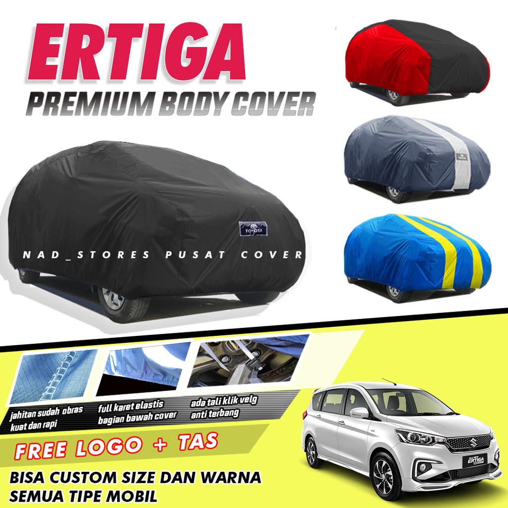 PREMIUM Body Cover Mobil Ertiga Sarung Mobil Ertiga Ertiga lama new Ertiga All New Ertiga Ertiga gl