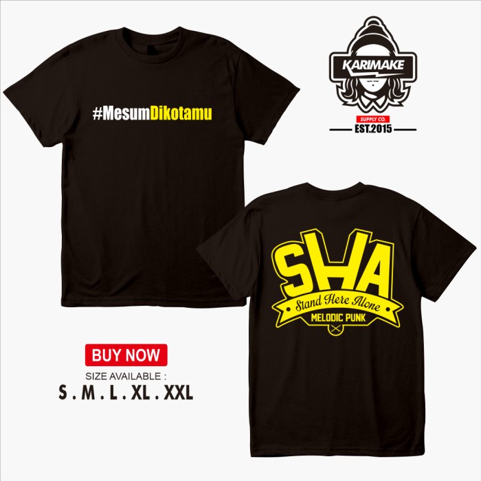 Kaos Baju Band Stand Here Alone Mesum dikotamu Kaos Musik