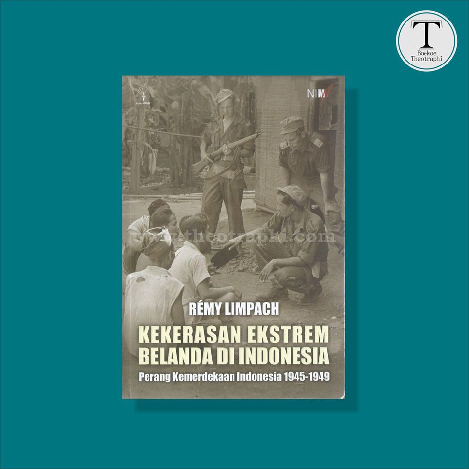 Jual Buku Kekerasan Ekstrem Belanda Di Indonesia - Remy Limpach ...