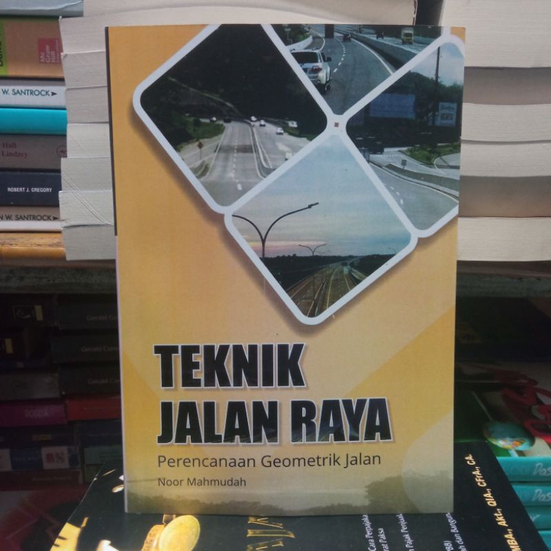 Jual Teknik Jalan Raya Perencanaan Geometrik Jalan Noir Mahmudah