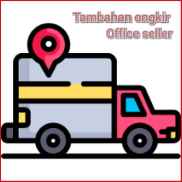 Tambahan ongkir OFFICE SELLER SHOPEE