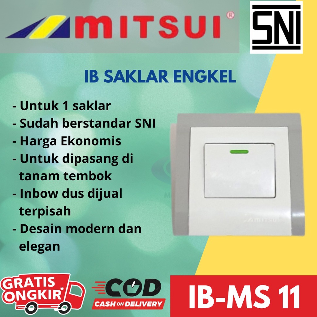 Mitsui Saklar Engkel/ Single Inbow Tanam Helios MS 11 IB SNI Original