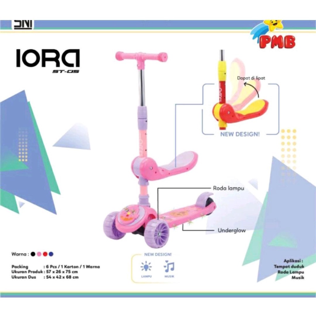 IORA SCOOTER LIGHT ON WHEELS ST-05 / SCOOTER