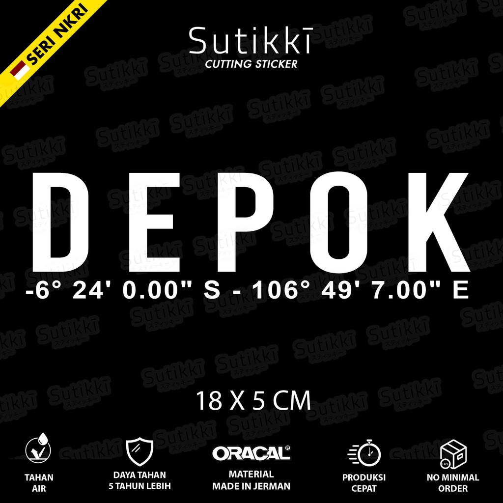 Sutikki | Cutting Sticker Depok Kordinat Cordinate Stiker Vinyl Decal Mobil Motor - Seri NKRI