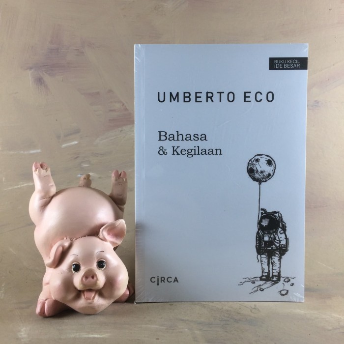 Bahasa dan Kegilaan - Umberto Eco