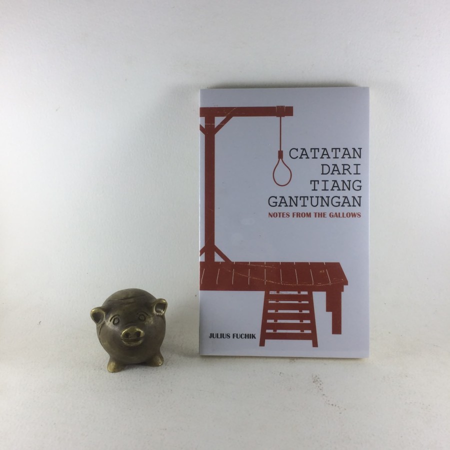 Catatan dari Tiang Gantungan - Julius Fuchik