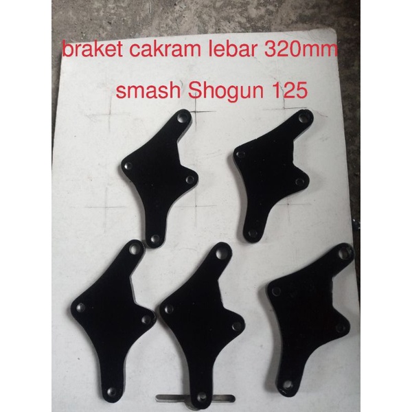 braket cakram smash 320mm bracket cakram lebar 320mm smash Shogun 125