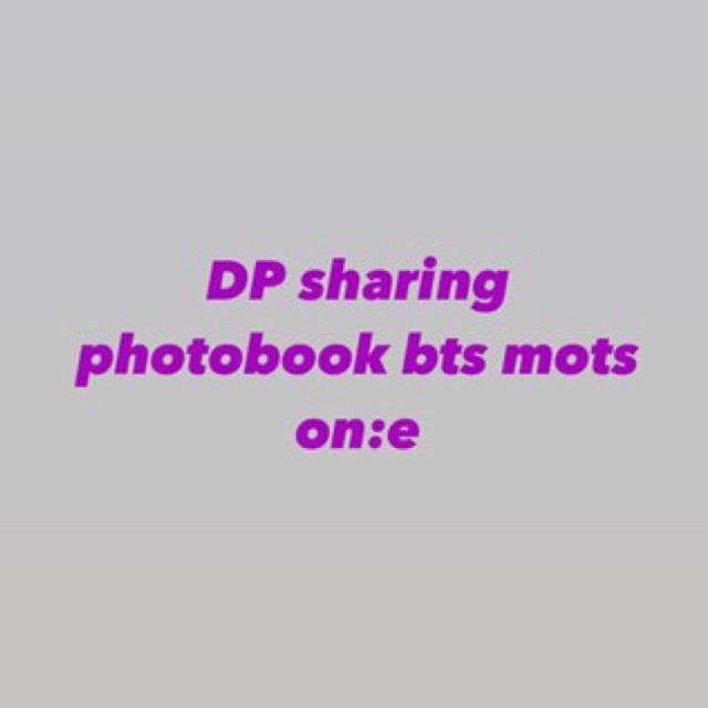 DP Sharing BTS Map of the Soul ON:E Photobook