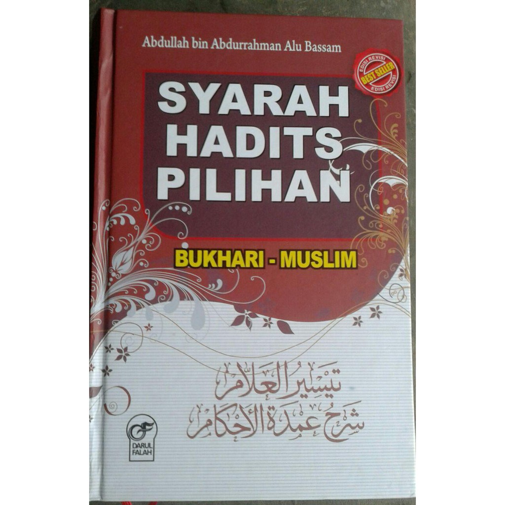 Buku Syarah Hadits Pilihan Bukhari Muslim