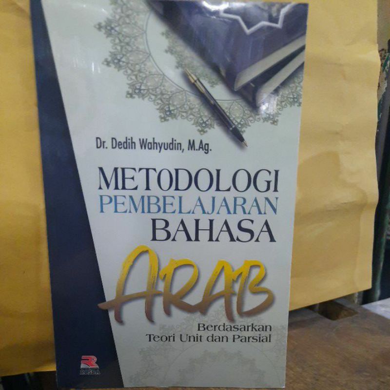 Metodologi pembelajaran bahasa arab berdasarkan teori unit dan parsial.