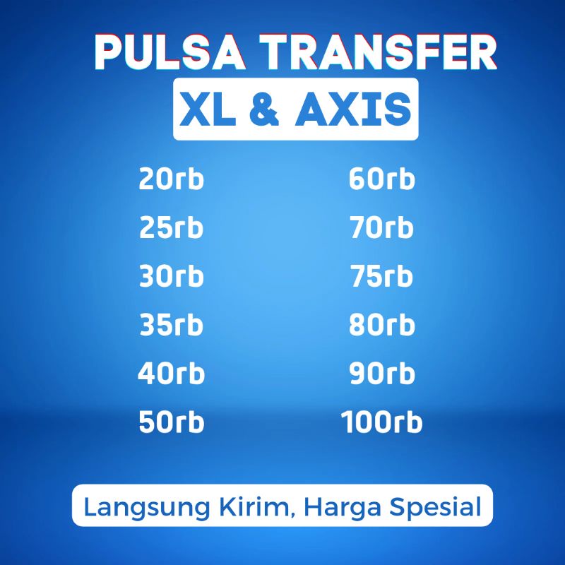 PULSA TRANSFER XL, AXIS HARGA SPESIAL