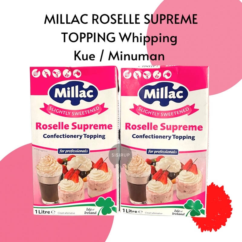 

ROSELLE SUPREME MILLAC / Topping Whipping Cream Milac Roselle / Milac Rosele