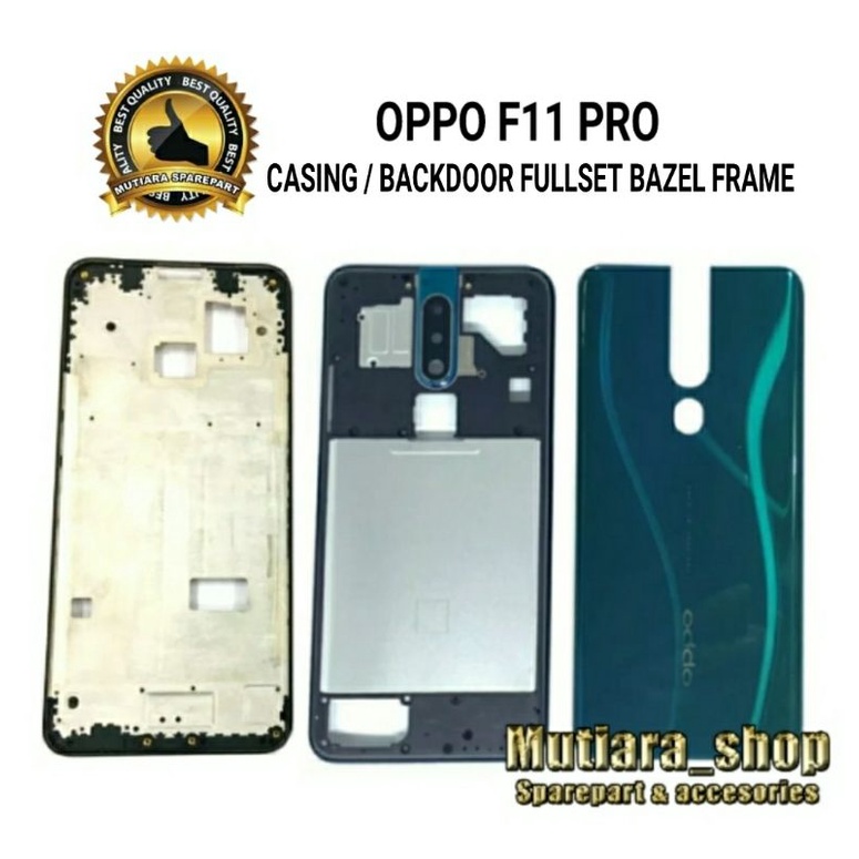 CASING BACKDOOR PLUS FRAME BAZEL OPPO F11 PRO