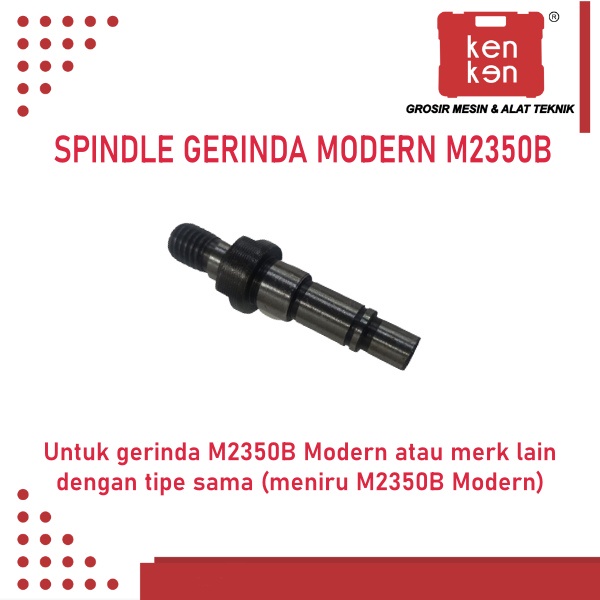 SPINDLE GERINDA MODERN M2350B As Gerinda M2350B 2350B ISI 5 Pcs