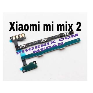 FLEXIBLE ON OFF VOLUME XIAOMI MI MIX 2