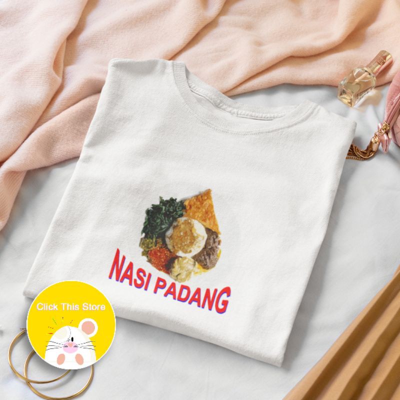 Kaos / T-Shirt Nasi Padang - Kuliner Khas Indonesia