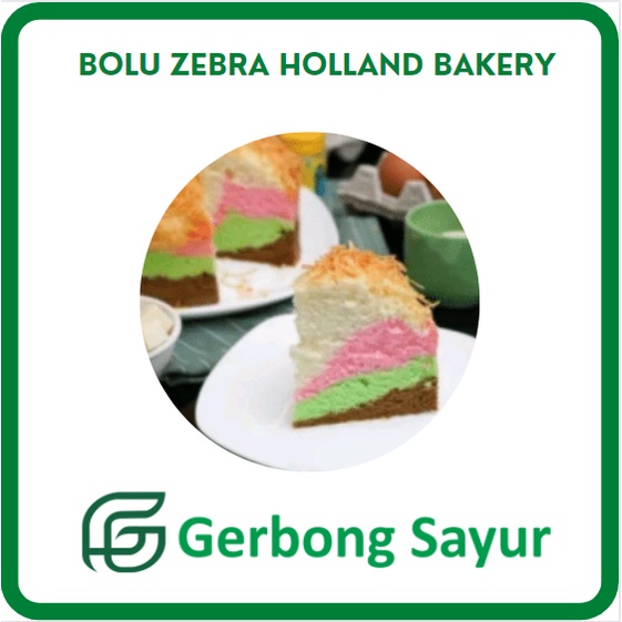 

Bolu Zebra Holland Bakery