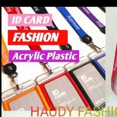

Promo Bulan Ini Id Card Holder Supreme Acrylic / Gantungan Nama Zp Sale!!!