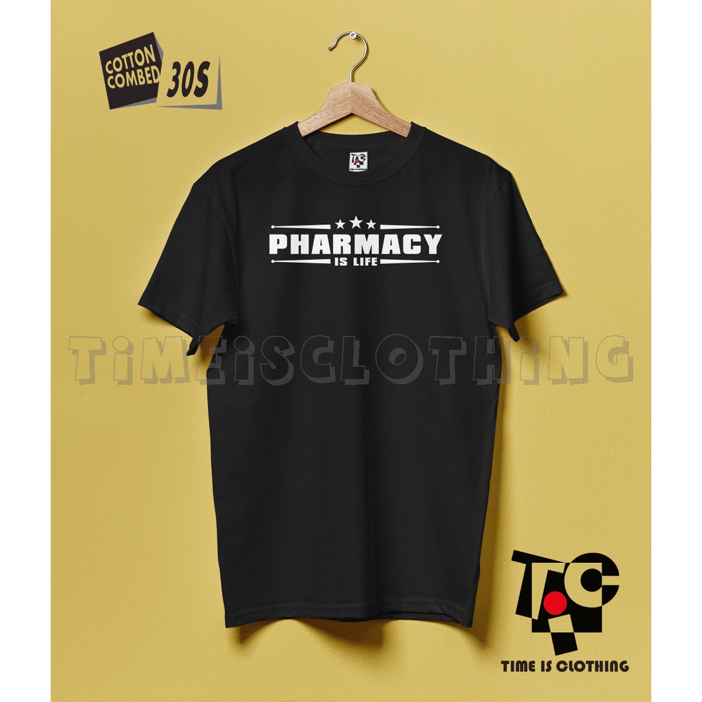 Kaos Baju Combed 30S Distro PHARMACY iS LiFE farmasi polos custom obat