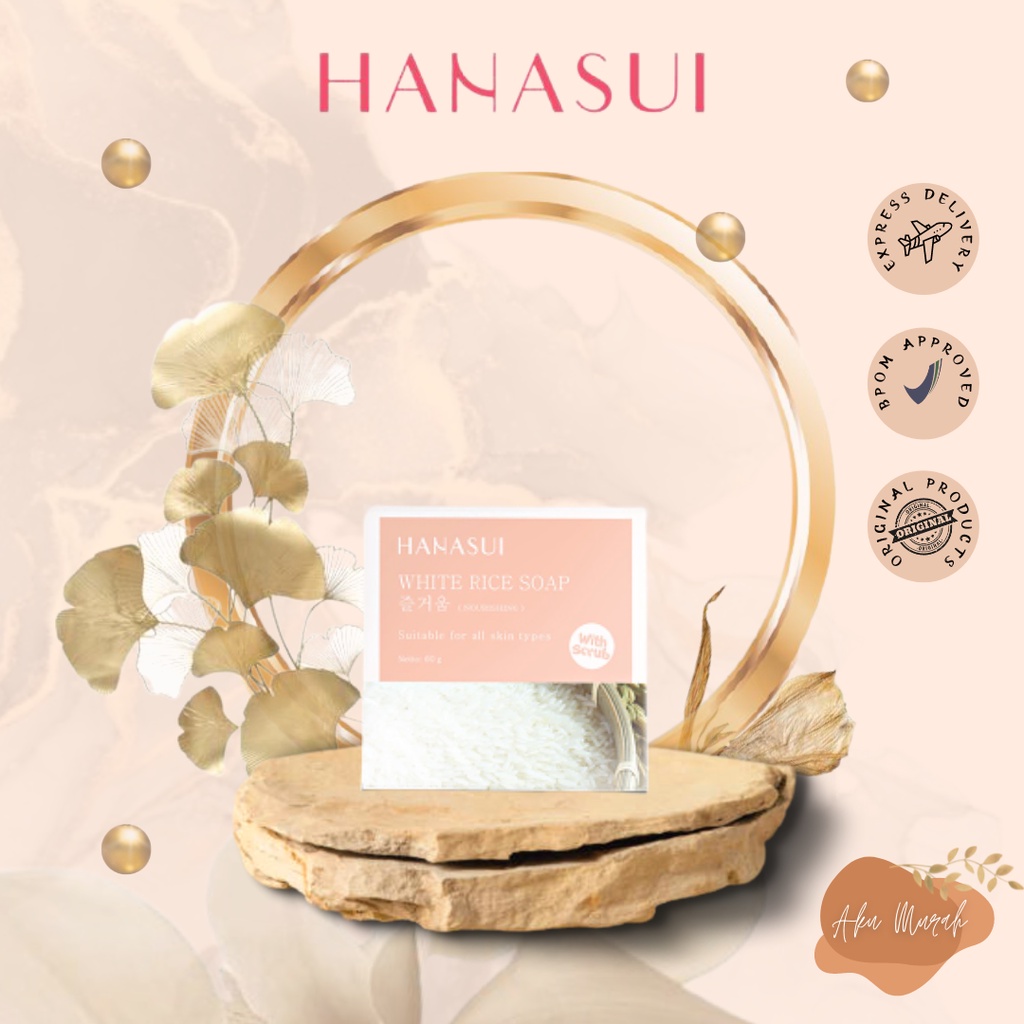 ✨ AKU MURAH ✨Hanasui White Rice Soap with scrub / 60gr