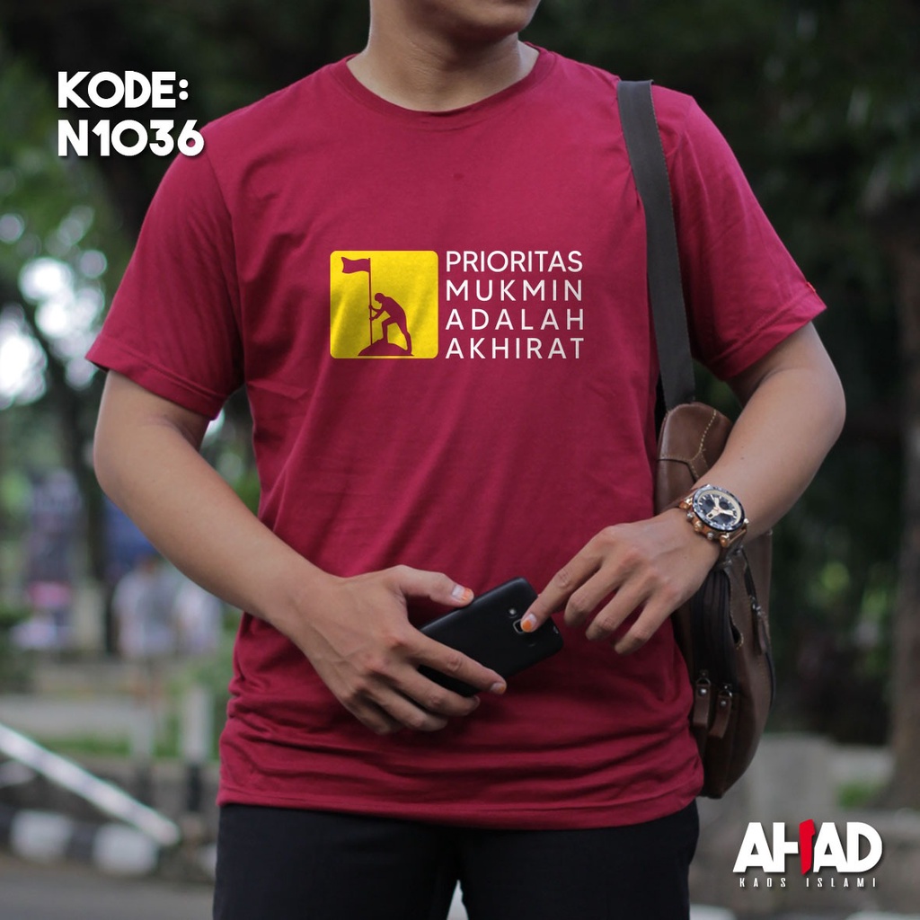 Kaos Islami Ahad - Prioritas mukmin adalah akhirat N1037