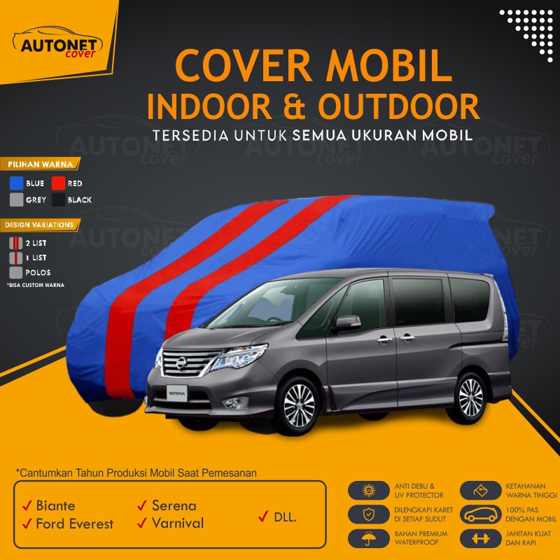 Sarung Mobil Outdoor Nissan Serena Autonet body cover Mobil Premium Biante Ford Everest Varnival