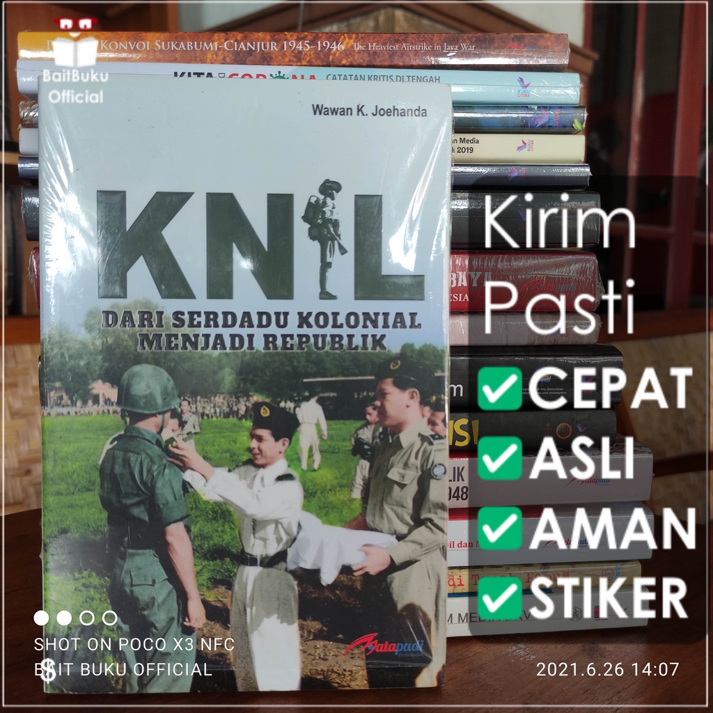 Buku KNIL : Dari Serdadu Kolonial Menjadi Republik