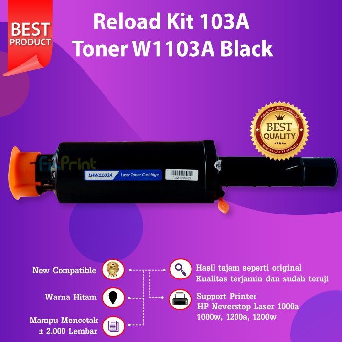 Reload Kit Toner HP 103A W1103A Cartridge Compatible Printer Laserjet 1000a 1000w 1200a 1200w