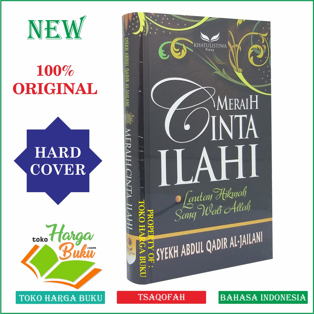Meraih Cinta Ilahi Lautan Hikmah Sang Wali Allah Karya Syekh Abdul Qadir Al-Jailani Penerbit Khatulistiwa Press