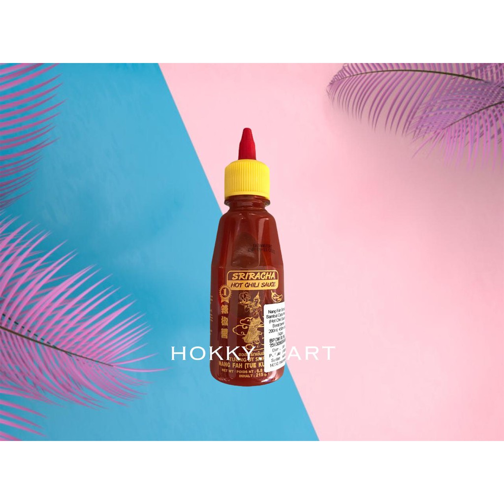

(HOKKY) Nang Fah Sriracha Hot Chili Sauce 200ml / Chilli Sauce Thailand / SAUS SAMBAL THAILAND