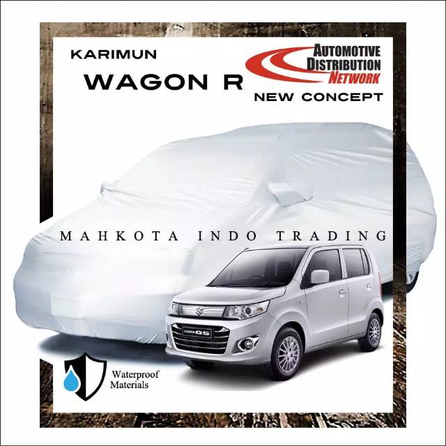 Sarung Body Cover Mobil Karimun Wagon R / Sarung Mobil Karimun Wagon R 100% Polyster Waterproof