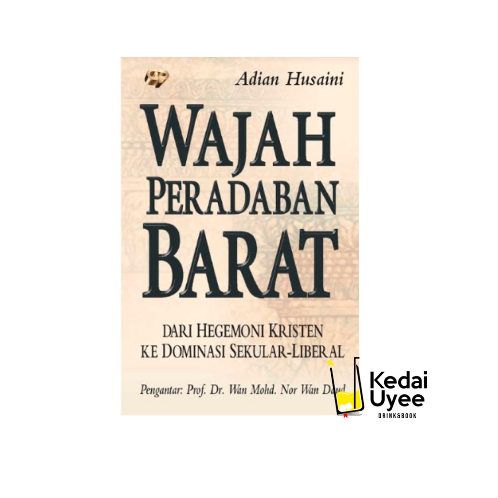 Wajah Peradaban Barat Gema Insani