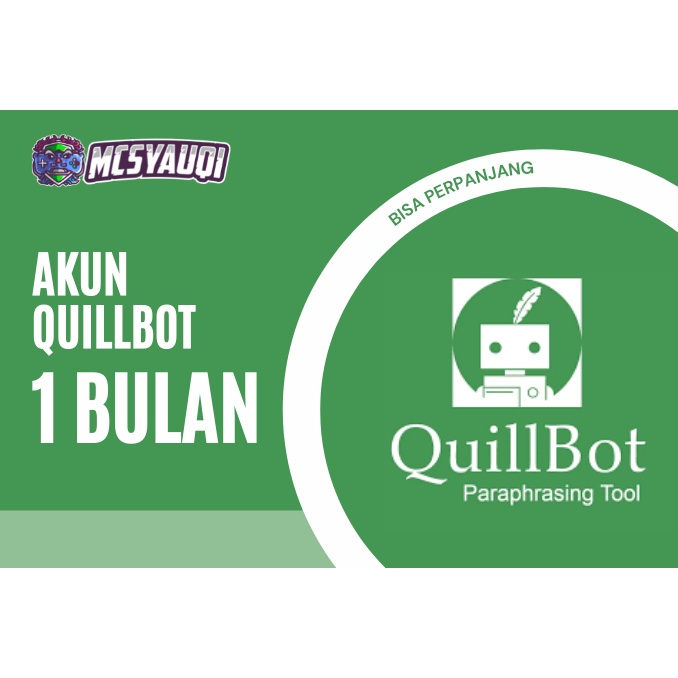 Akun Quillbot Quill Bot Murah 1 Bulan Garansi Full Bisa Perpanjang