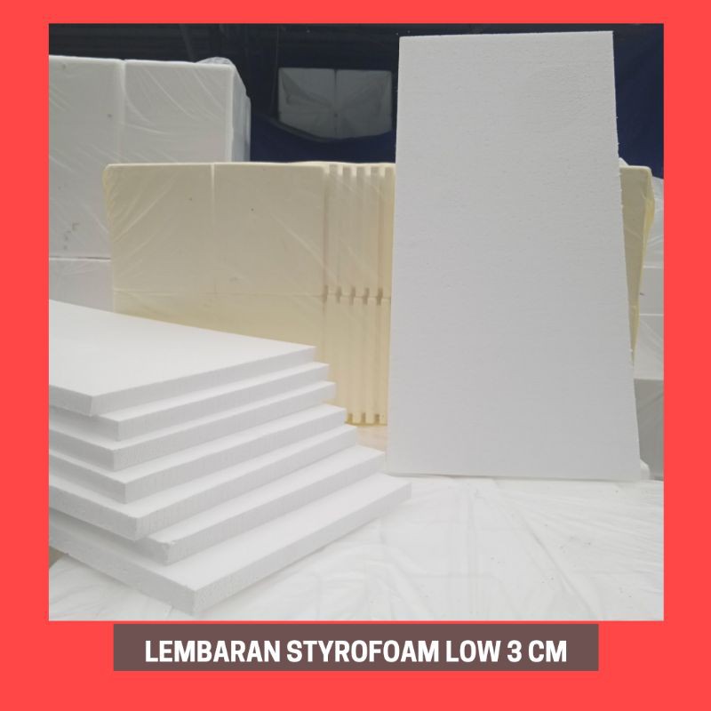 STEROFOAM/ GABUS /STYROFOAM LEMBARAN TEBAL 3 CM LOW