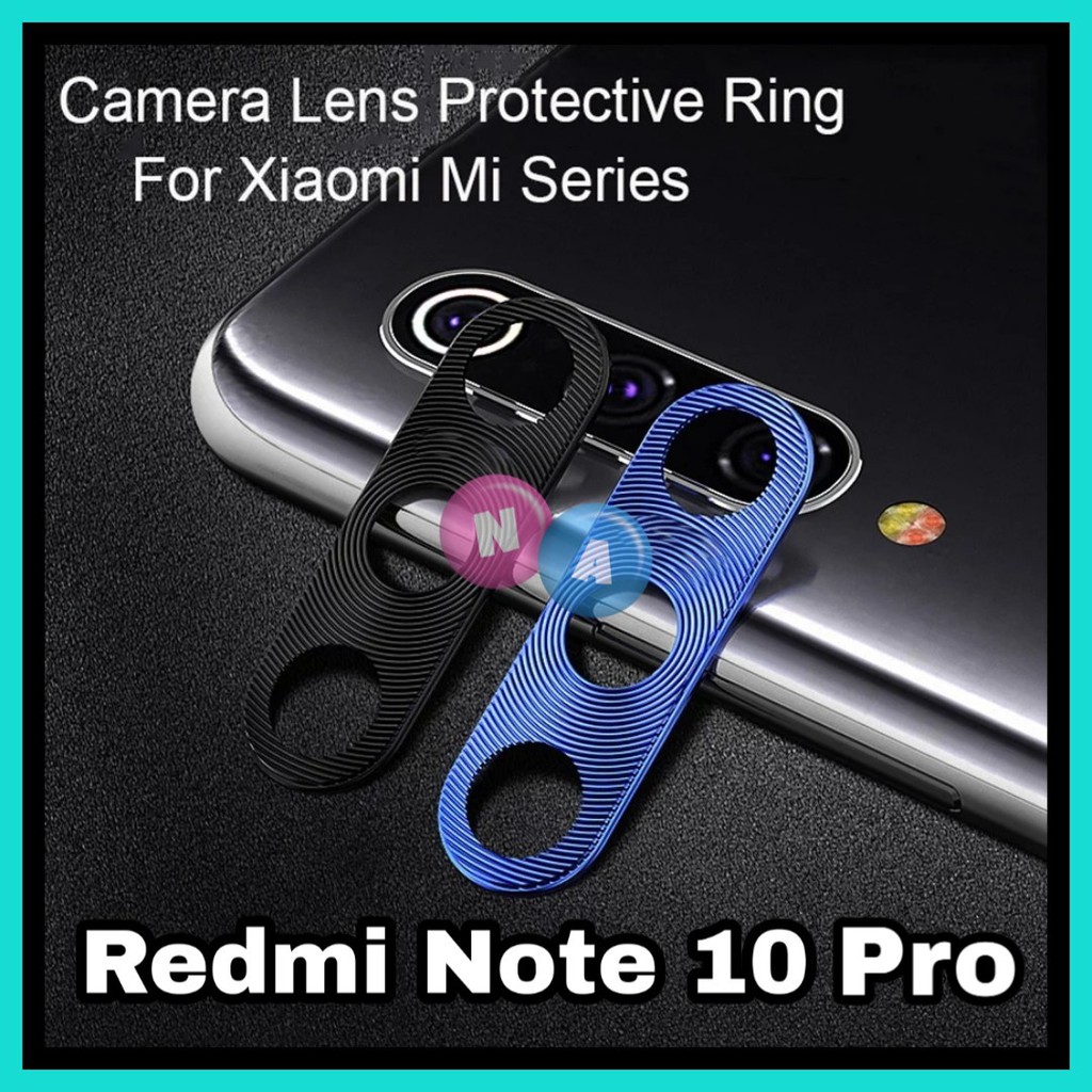 Pelindung Kamera Redmi Note 10 - Redmi Note 10 Pro - Ring Camera Protector