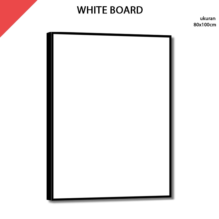 

Papan Tulis Putih White Board 80x100 cm