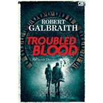 Kecamuk Darah (Troubled Blood) Robert Galbraith
