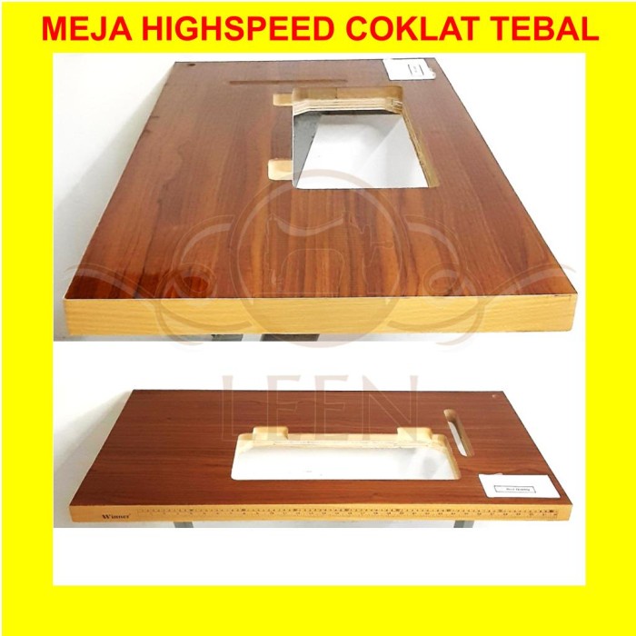 Meja Highspeed TEBAL Coklat Mesin Jahit High Speed Industri LEEN