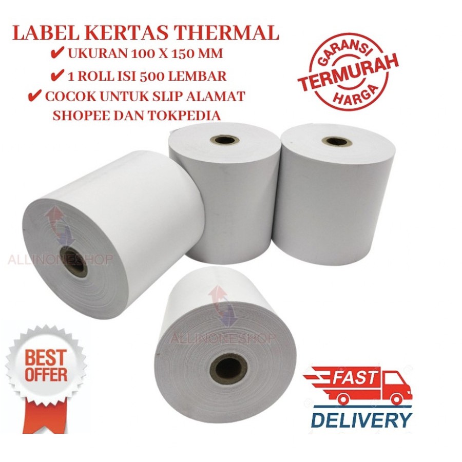 LABEL BARCODE THERMAL 100x150 mm KERTAS STICKER 500 pcs MEREK GOOD LABEL ORIGINAL LEBIH KUAT  THERMA