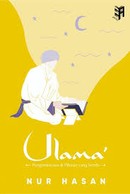 Ulama Pengembaraan dan Pikiran yang Jernih